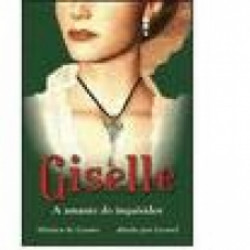 Capa de Giselle - Mônica de Castro; Espírito Leonel