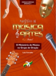 Capa de O ministério de música no grupo de oração - Luiz Carvalho