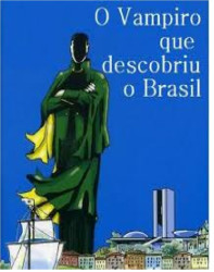 Capa de O vampiro que descobriu o Brasil - Ivan Jaf