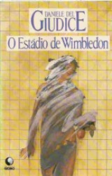 Capa de O estádio de Wimbledon - Daniele del Giudice