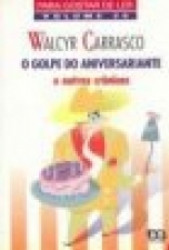 Capa de O golpe do aniversariante - Walcyr Carrasco
