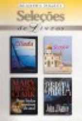 Capa de Cilada, Rosie, Duas lindas meninas de azul e Órbita - John Rickards; Alan Titchmarsh; Mary Higgins;Clark; John J. Nance