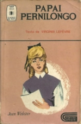 Capa de Papai pernilongo - Jean Webster; Virgínia Lefèvre