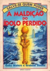 Capa de A maldição do ídolo perdido - Gaby Waters; Graham Round
