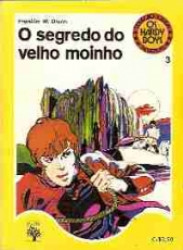 Capa de O Segredo do Velho Moinho - Franklin W. Dixon