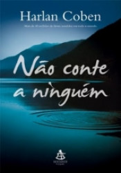 Capa de Não conte a ninguém - Harlan Coben