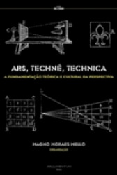 Capa de Ars, techné, technica - Magno Moraes Mello (org.)
