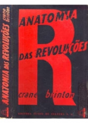 Capa de Anatomia das revoluções - Crane Brinton