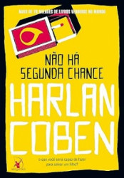 Capa de Não há segunda chance - Harlan Coben