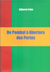 Capa de De Pombal à abertura dos portos - Gilberto Paim