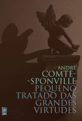 Capa de Pequeno tratado das grandes virtudes - André Comte-Sponville