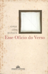 Capa de Esse ofício do verso - Jorge Luis Borges