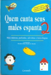 Capa de Quem canta seus males espanta 2 - Theodora Maria Mendes de Almeida (coord.)