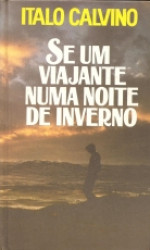 Capa de Se um viajante numa noite de inverno - Italo Calvino