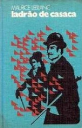 Capa de Ladrão de casaca - Maurice Leblanc