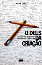 Capa de O Deus da Criação - Adilson Xavier