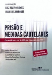 Capa de Prisão e medidas cautelares - Luiz Flávio Gomes; Ivan Luís Marques