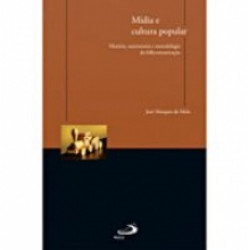 Capa de Mídia e cultura popular - José Marques de Melo