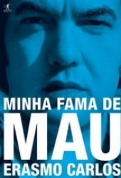 Capa de Minha Fama de Mau - Erasmo Carlos