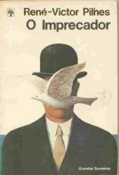 Capa de O Imprecador - René-Victor Pilhes