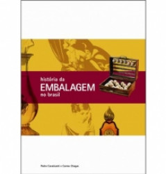 Capa de A história da embalagem no brasil - Pedro Cavalcanti