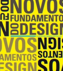 Capa de Novos fundamentos do design - Ellen Lupton; Jennifer Cole Phillips