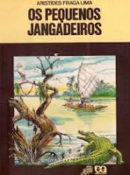Capa de Os pequenos jangadeiros - Aristides Fraga Lima