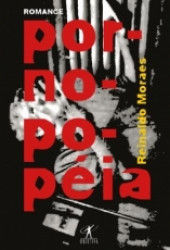 Capa de Pornopopéia - Reinaldo Moraes