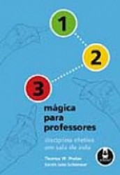 Capa de Mágica para professores - Thomas W. Phelan; Sarah Jane Schonour