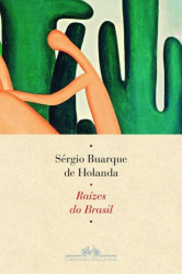 Capa de Raízes do Brasil - Sérgio Buarque de Holanda