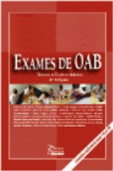 Capa de Exames de OAB - Adair Loredo Santos; Andre Borges de Carvalho Barros; Elisabete T. Vido dos Santos; Erival da Silva Oliveira; Maria Angela Granito; Patricia Vanzolini; Renato Marques Martins; Angela C. Cangiano Macha
