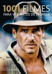 Capa de 1001 filmes para ver antes de morrer - Steven Jay Schneider