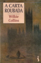 Capa de A carta roubada - Wilkie Collins