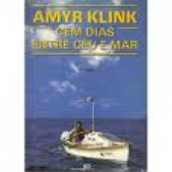 Capa de Cem dias entre o céu e o mar - Amir Klink