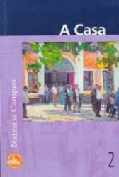 Capa de A casa - Natércia Campos