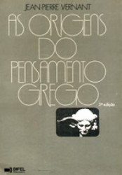 Capa de As origens do pensamento grego - Jean-Pierre Vernant