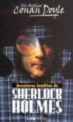 Capa de Aventuras inéditas de Sherlock Holmes - Arthur Conan Doyle