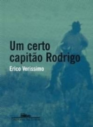 Capa de Um certo capitão Rodrigo - Érico Veríssimo