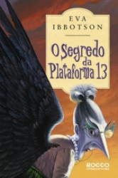 Capa de O segredo da plataforma 13 - Eva Ibbotson