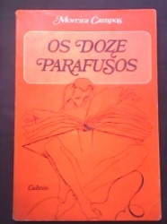 Capa de Os doze parafusos - Moreira Campos