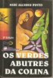 Capa de Os verdes abutres da colina - José Alcides Pinto