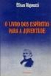 Capa de O livro dos espíritos para a juventude - Eliseu Rigonatti