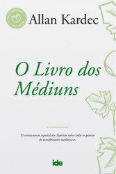 Capa de O livro dos médiuns - Allan Kardec