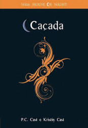 Capa de Caçada - P. C. Cast; Kristin Cast