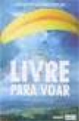 Capa de Livre para voar - Wilson Frungilo Jr.