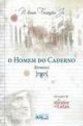 Capa de O homem do caderno - Wilson Frungilo Jr.