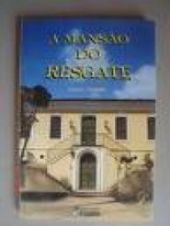 Capa de A mansão do resgate - Elzita L. Teixeira