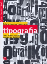 Capa de Primeiros socorros em tipografia - Hans Peter Willberg e Friedrich Forssman