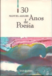Capa de 30 anos de poesia - Manuel Alegre