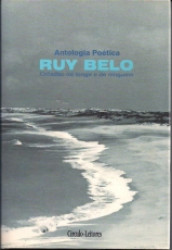 Capa de ANTOLOGIA POÉTICA - RUY BELO